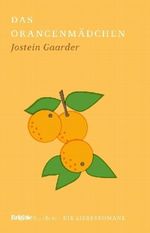 Das Orangenmädchen Cover des Buches Das Orangenmädchen (ISBN: 9783570907399)