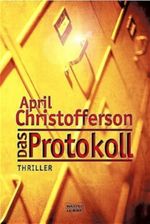 Das Protokoll Cover des Buches Das Protokoll (ISBN: 9783404147809)