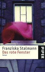 Das rote Fenster Cover des Buches Das rote Fenster (ISBN: 9783492244510)