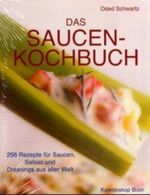 Das Saucen-Kochbuch Cover des Buches Das Saucen-Kochbuch (ISBN: 9783884728284)
