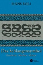Das Schlangensymbol Cover des Buches Das Schlangensymbol (ISBN: 9783491690691)