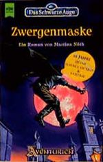Das Schwarze Auge 53. Die Zwergenmaske. Cover des Buches Das Schwarze Auge 53. Die Zwergenmaske. (ISBN: 9783453178854)