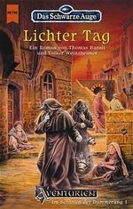 Das Schwarze Auge, Lichter Tag Cover des Buches Das Schwarze Auge, Lichter Tag (ISBN: 9783453213753)