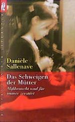 Das Schweigen der Mütter Cover des Buches Das Schweigen der Mütter (ISBN: 9783548304373)