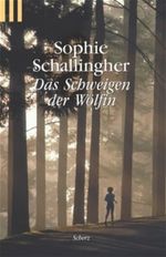 Das Schweigen der Wölfin Cover des Buches Das Schweigen der Wölfin (ISBN: 9783502519591)