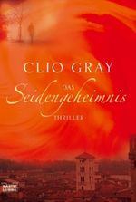 Das Seidengeheimnis Cover des Buches Das Seidengeheimnis (ISBN: 9783404158744)