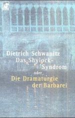 Das Shylock-Syndrom oder Die Dramaturgie der Barbarei Cover des Buches Das Shylock-Syndrom oder Die Dramaturgie der Barbarei (ISBN: 9783453150102)