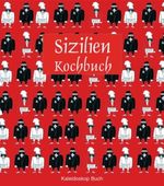 Das Sizilien-Kochbuch Cover des Buches Das Sizilien-Kochbuch (ISBN: 9783884728574)
