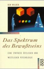 Das Spektrum des Bewusstseins Cover des Buches Das Spektrum des Bewusstseins (ISBN: 9783499185939)