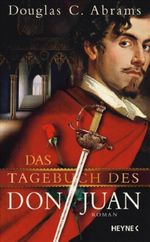 Das Tagebuch des Don Juan Cover des Buches Das Tagebuch des Don Juan (ISBN: 9783453265578)