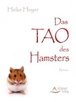 Das TAO des Hamsters Cover des Buches Das TAO des Hamsters (ISBN: 9783843409223)