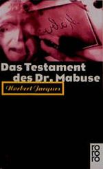 Das Testament des Dr. Mabuse Cover des Buches Das Testament des Dr. Mabuse (ISBN: 9783499139543)
