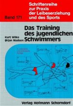 Das Training des jugendlichen Schwimmers Cover des Buches Das Training des jugendlichen Schwimmers (ISBN: 9783778097120)