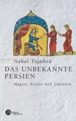 Das unbekannte Persien Cover des Buches Das unbekannte Persien (ISBN: 9783491691025)