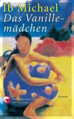 Das Vanillemädchen Cover des Buches Das Vanillemädchen (ISBN: 9783833300776)