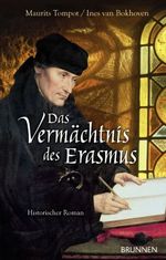 Das Vermächtnis des Erasmus Cover des Buches Das Vermächtnis des Erasmus (ISBN: 9783765519956)