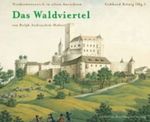 Das Waldviertel Cover des Buches Das Waldviertel (ISBN: 9783850332620)