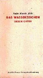 Das Wasserzeichen, Erzählungen Cover des Buches Das Wasserzeichen, Erzählungen (ISBN: 9783928398282)
