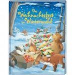 Das Weihnachtsfest im Winterwald Cover des Buches Das Weihnachtsfest im Winterwald (ISBN: 9783815746615)