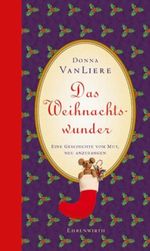 Das Weihnachtswunder Cover des Buches Das Weihnachtswunder (ISBN: 9783431037005)