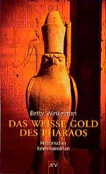Das weiße Gold des Pharaos Cover des Buches Das weiße Gold des Pharaos (ISBN: 9783746613567)
