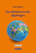 Das Weltwissen der 48jährigen Cover des Buches Das Weltwissen der 48jährigen (ISBN: 9783725414062)