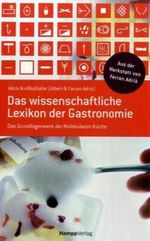 Das wissenschaftliche Lexikon der Gastronomie Cover des Buches Das wissenschaftliche Lexikon der Gastronomie (ISBN: 9783936682199)