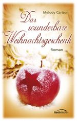 Das wunderbare Weihnachtsgeschenk Cover des Buches Das wunderbare Weihnachtsgeschenk (ISBN: 9783865911841)