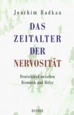 Das Zeitalter der Nervosität Cover des Buches Das Zeitalter der Nervosität (ISBN: 9783446193109)