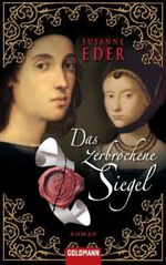 Das zerbrochene Siegel Cover des Buches Das zerbrochene Siegel (ISBN: 9783442464852)