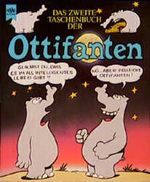 Das zweite Taschenbuch der Ottifanten Cover des Buches Das zweite Taschenbuch der Ottifanten (ISBN: 9783453048539)