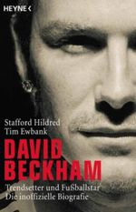 David Beckham Cover des Buches David Beckham (ISBN: 9783453879300)