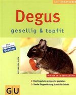 Degus gesellig & topfit Cover des Buches Degus gesellig & topfit (ISBN: 9783774264663)