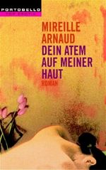 Dein Atem auf meiner Haut Cover des Buches Dein Atem auf meiner Haut (ISBN: 9783442553853)