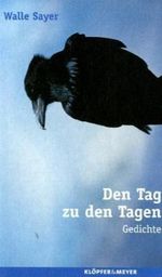 Den Tag zu den Tagen Cover des Buches Den Tag zu den Tagen (ISBN: 9783937667768)