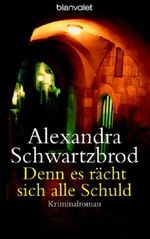 Denn es rächt sich alle Schuld Cover des Buches Denn es rächt sich alle Schuld (ISBN: 9783442362448)