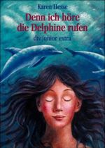 Denn ich höre die Delphine rufen Cover des Buches Denn ich höre die Delphine rufen (ISBN: 9783423705424)