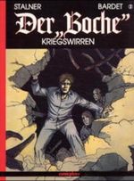 Der 'Boche', Bd.2, Kriegswirren Cover des Buches Der 'Boche', Bd.2, Kriegswirren (ISBN: 9783894740122)