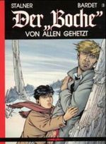 Der 'Boche', Bd.3, Von allen gehetzt Cover des Buches Der 'Boche', Bd.3, Von allen gehetzt (ISBN: 9783894740245)