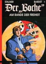 Der 'Boche', Bd.5, Am Rande der Freiheit Cover des Buches Der 'Boche', Bd.5, Am Rande der Freiheit (ISBN: 9783894740559)
