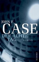 Der achte Tag Cover des Buches Der achte Tag (ISBN: 9783502101062)
