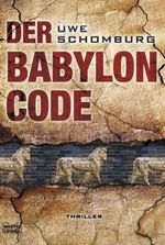 Der Babylon Code Cover des Buches Der Babylon Code (ISBN: 9783404270033)