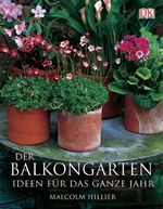Der Balkongarten Cover des Buches Der Balkongarten (ISBN: 9783831007233)