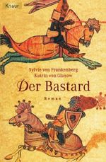 Der Bastard Cover des Buches Der Bastard (ISBN: 9783426611517)