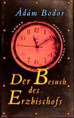 Der Besuch des Erzbischofs Cover des Buches Der Besuch des Erzbischofs (ISBN: 9783250600220)