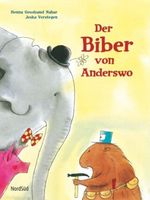 Der Biber von Anderswo Cover des Buches Der Biber von Anderswo (ISBN: 9783314015878)