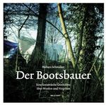 Der Bootsbauer Cover des Buches Der Bootsbauer (ISBN: 9783981393934)