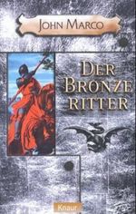 Der Bronzeritter Cover des Buches Der Bronzeritter (ISBN: 9783426702406)