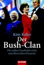 Der Bush-Clan Cover des Buches Der Bush-Clan (ISBN: 9783442153695)