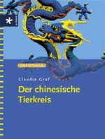 Der chinesische Tierkreis Cover des Buches Der chinesische Tierkreis (ISBN: 9783332015652)
